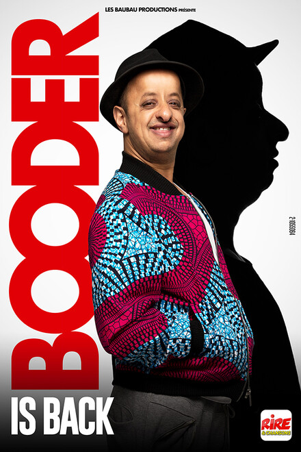 Booder « Is back » [COMPLET] au Théâtre Comédie La Rochelle