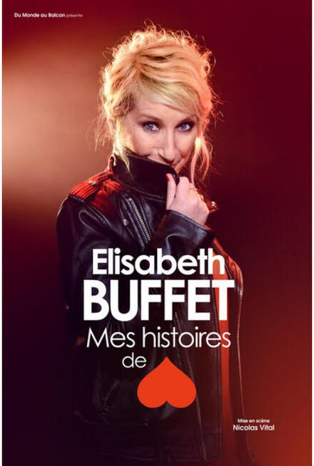 Elisabeth Buffet « Mes histoires de » au Théâtre Comédie des Suds