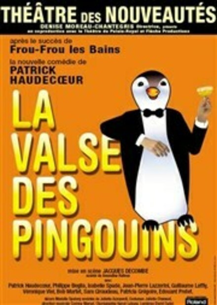 La valse des pingouins au Théâtre des Nouveautés