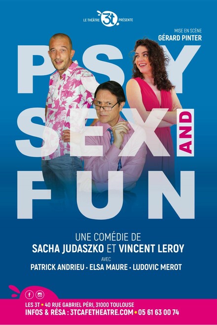 Psy, sex and fun au Théâtre Les 3T Café-Théâtre