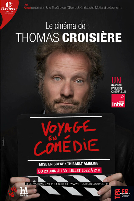 Thomas Croisière - Voyage en Comédie au Théâtre de l'Œuvre