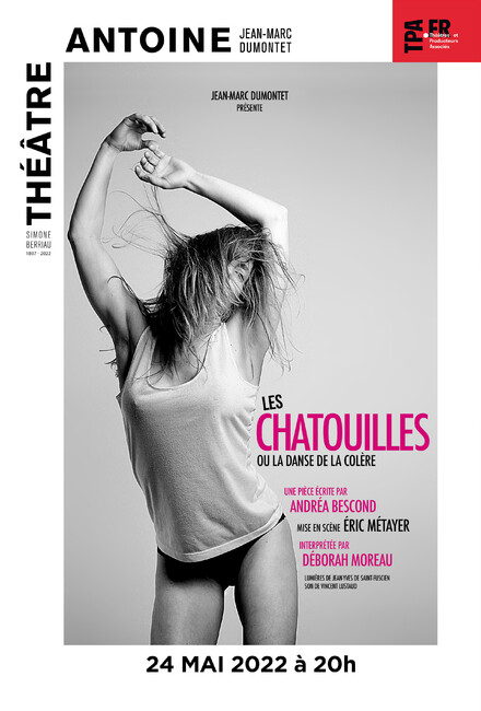 LES CHATOUILLES ou La danse de la colère au Théâtre Antoine - Simone Berriau