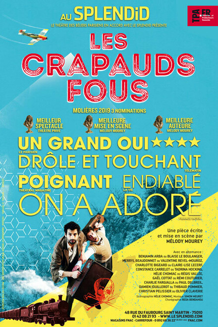 Les crapauds fous au Théâtre du Splendid