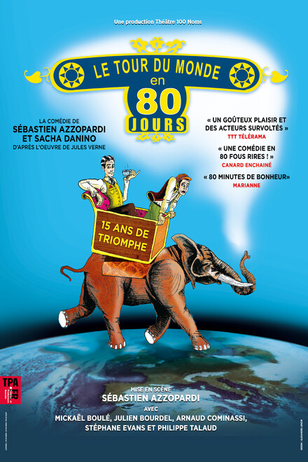 Le Tour du Monde en 80 Jours au Théâtre 100 noms