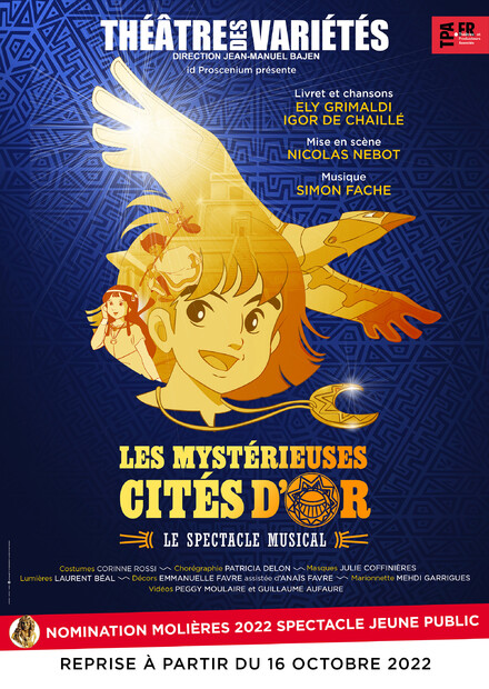 Les mystérieuses Cités d’Or, le spectacle musical au Théâtre des Variétés