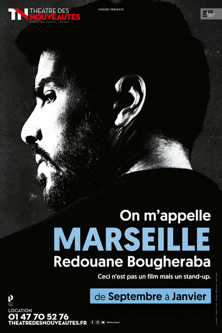 On m’appelle Marseille - Redouane Bougheraba au Théâtre des Nouveautés