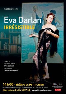 Irresistible avec Eva Darlan, Théâtre Le Petit Chien