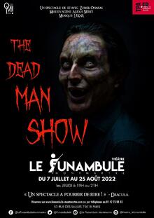 The dead man show, Théâtre du Funambule