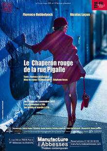 Le Chaperon rouge de la rue Pigalle, Théâtre La Manufacture des Abbesses