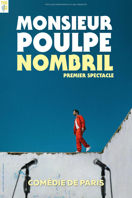 “Nombril” de Monsieur Poulpe au Théâtre Comédie de Paris