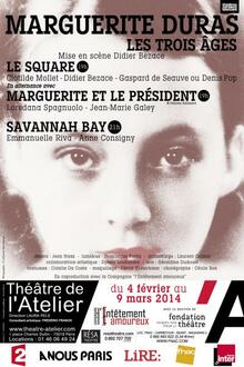 Le Square - Marguerite Duras, Les trois âges, Théâtre de l'Atelier