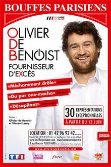 Olivier de Benoist-Fournisseur d'excès, Théâtre des Bouffes Parisiens