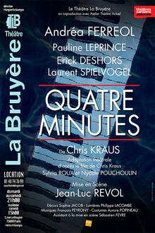 Quatre minutes, Théâtre Actuel La Bruyère