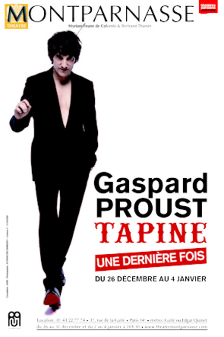 Gaspard Proust tapine au Théâtre Montparnasse