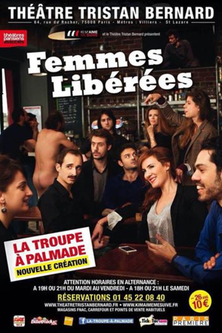 Femmes libérées - La Troupe à Palmade au Théâtre Tristan Bernard