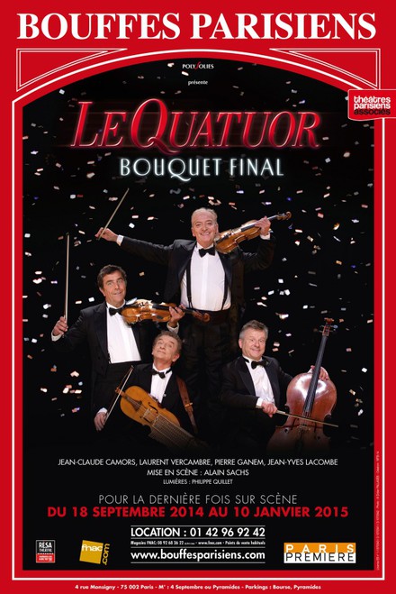 Le Quatuor - Bouquet Final au Théâtre des Bouffes Parisiens