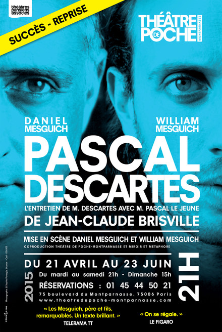 Pascal Descartes au Théâtre de Poche-Montparnasse (Grande salle)
