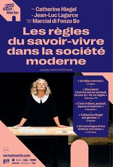 LES REGLES DU SAVOIR VIVRE DANS LA SOCIETE MODERNE, Théâtre du Petit Saint-Martin