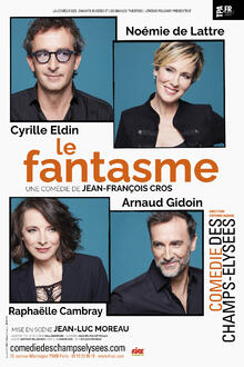 Le fantasme, Théâtre de la Comédie des Champs-Elysées