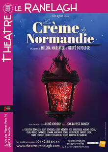La Crème de Normandie, Théâtre le Ranelagh