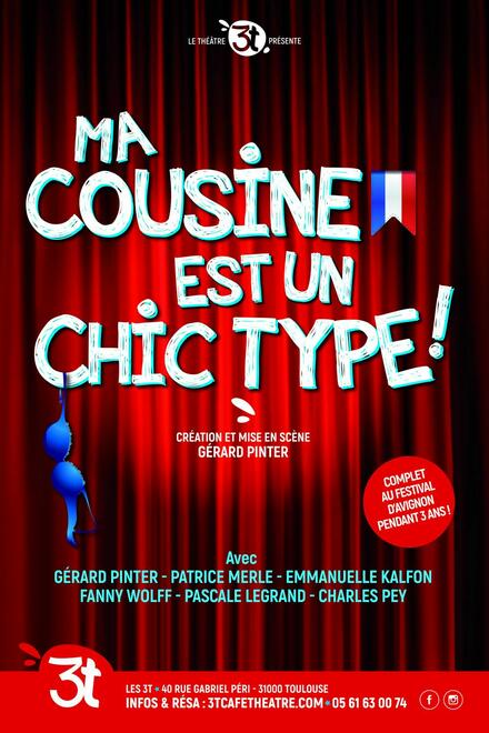 Ma cousine est un chic type au Théâtre Les 3T Café-Théâtre
