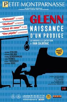 GLENN, NAISSANCE D'UN PRODIGE, Théâtre du Petit Montparnasse