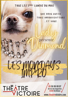 LADY DIAMOND PRESENTE LES MONDAYS IMPRO, Théâtre Victoire