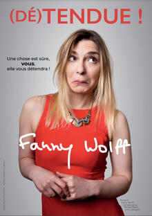 Fanny Wolff : (Dé)tendue !, théâtre Les 3T Café-Théâtre