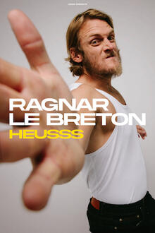 RAGNAR le Breton -  Heusss, Théâtre à l'Ouest Auray