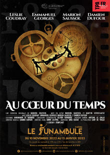 Au Cœur du temps, Théâtre du Funambule Montmartre