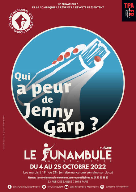 Qui a peur de Jenny Garp ? au Théâtre du Funambule