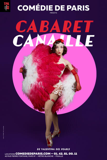 Cabaret Canaille au Théâtre Comédie de Paris