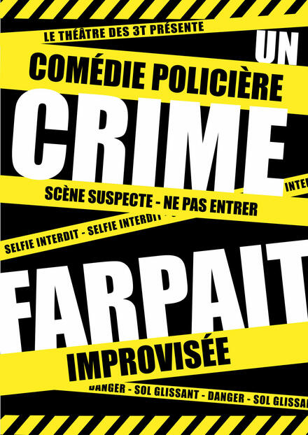Un crime farpait au Théâtre Les 3T Café-Théâtre