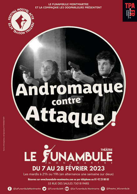 Andromaque contre attaque au Théâtre du Funambule