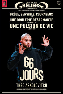 66 jours, Théâtre des Béliers Parisiens