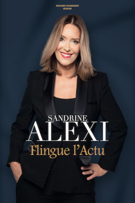 SANDRINE ALEXI flingue l'actu au Théâtre à l’Ouest Caen