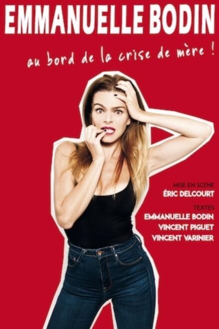 Emmanuelle Bodin “au bord de la crise de mère !” au Théâtre à l’Ouest Caen