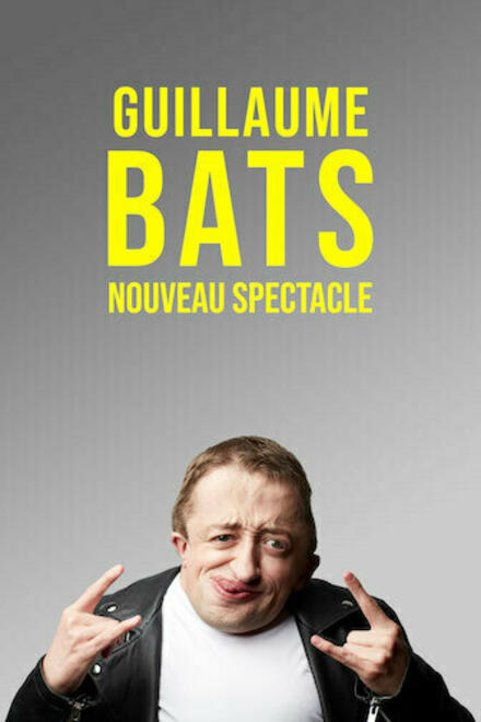 Guillaume Bats - NOUVEAU SPECTACLE au Théâtre à l’Ouest Caen