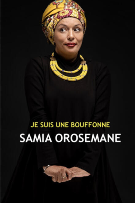 SAMIA OROSEMANE - Je suis une bouffonne au Théâtre à l'Ouest Auray