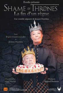 Shame of Thrones - La fin d'un règne, Théâtre Comédie Odéon