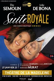 Suite Royale, Théâtre de la Madeleine