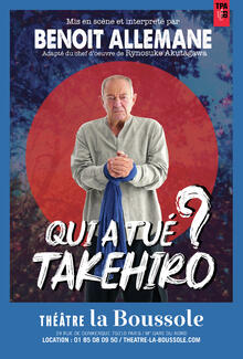Qui a tué Takehiro ?, Théâtre La Boussole