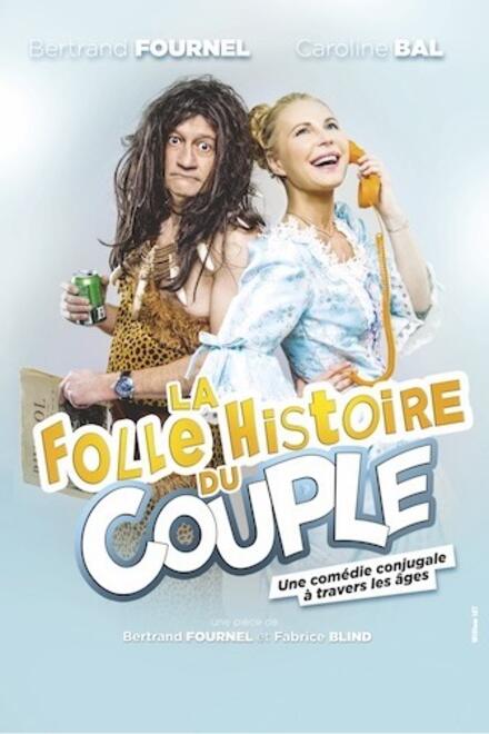 La folle histoire du couple au Théâtre à l'Ouest Rouen