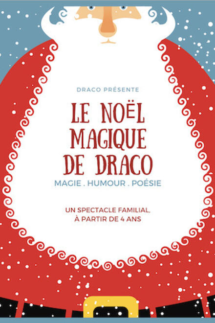 Le Noël magique de Draco au Théâtre à l'Ouest Rouen