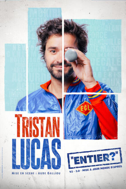 TRISTAN LUCAS - Entier ? au Théâtre à l'Ouest Rouen