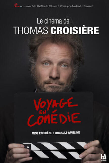 Thomas Croisière - Voyage en Comédie au Théâtre à l'Ouest Rouen