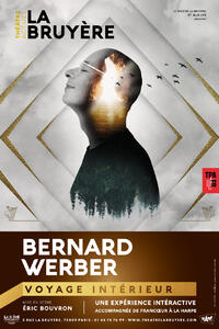 BERNARD WERBER - VOYAGE INTÉRIEUR