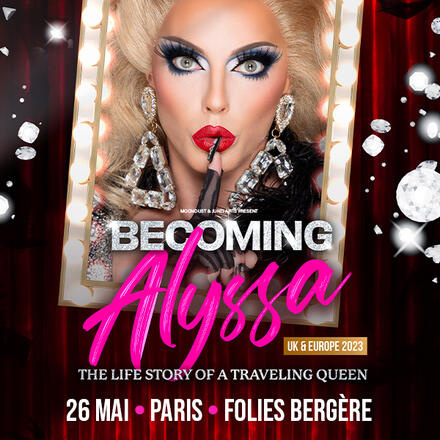 ALYSSA EDWARDS ON TOUR au Théâtre des Folies Bergère