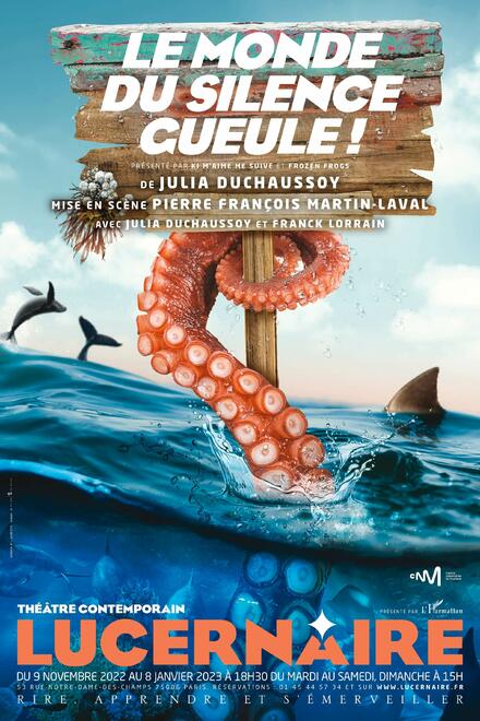 Le monde du silence gueule ! au Théâtre Lucernaire