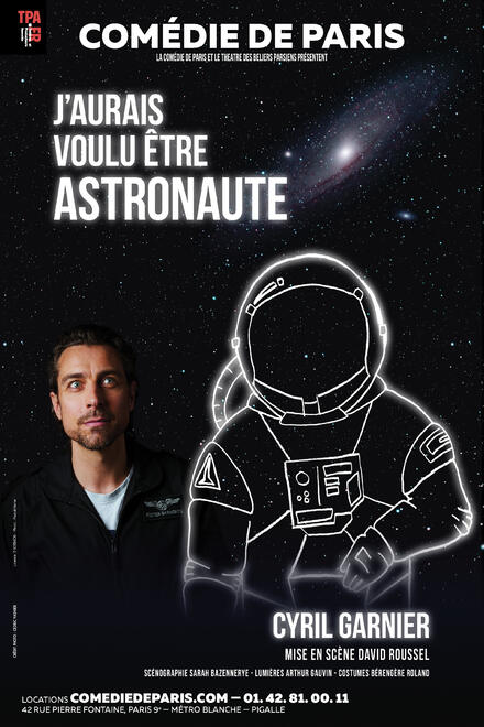 J'aurais voulu être astronaute au Théâtre Comédie de Paris
